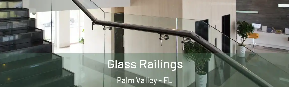  Glass Railings Palm Valley - FL
